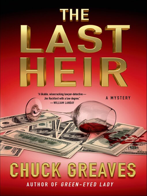 Title details for The Last Heir by Chuck Greaves - Available